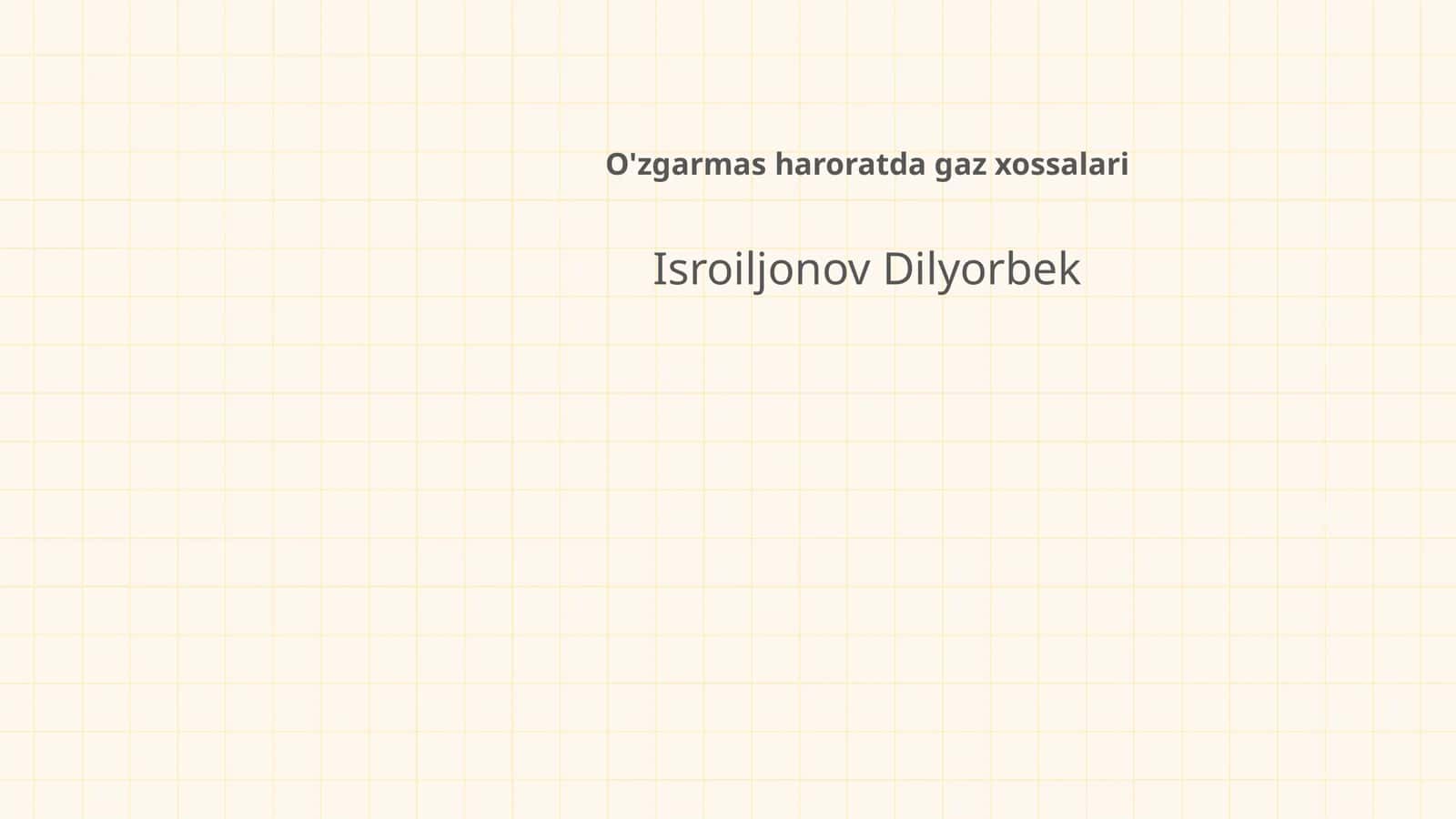 O'zgarmas haroratda gaz xossalari