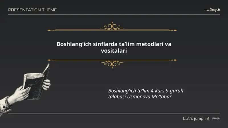 Boshlangʻich sinflarda taʼlim metodlari va vositalari
