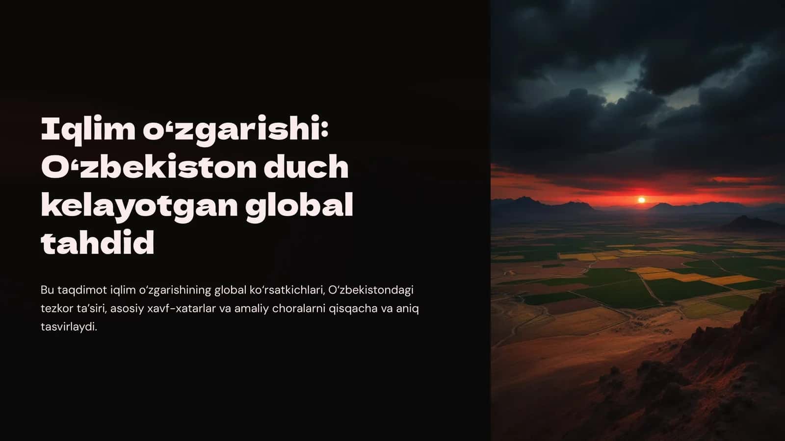 Iqlim o‘zgarishi: O‘zbekiston duch kelayotgan global tahdid