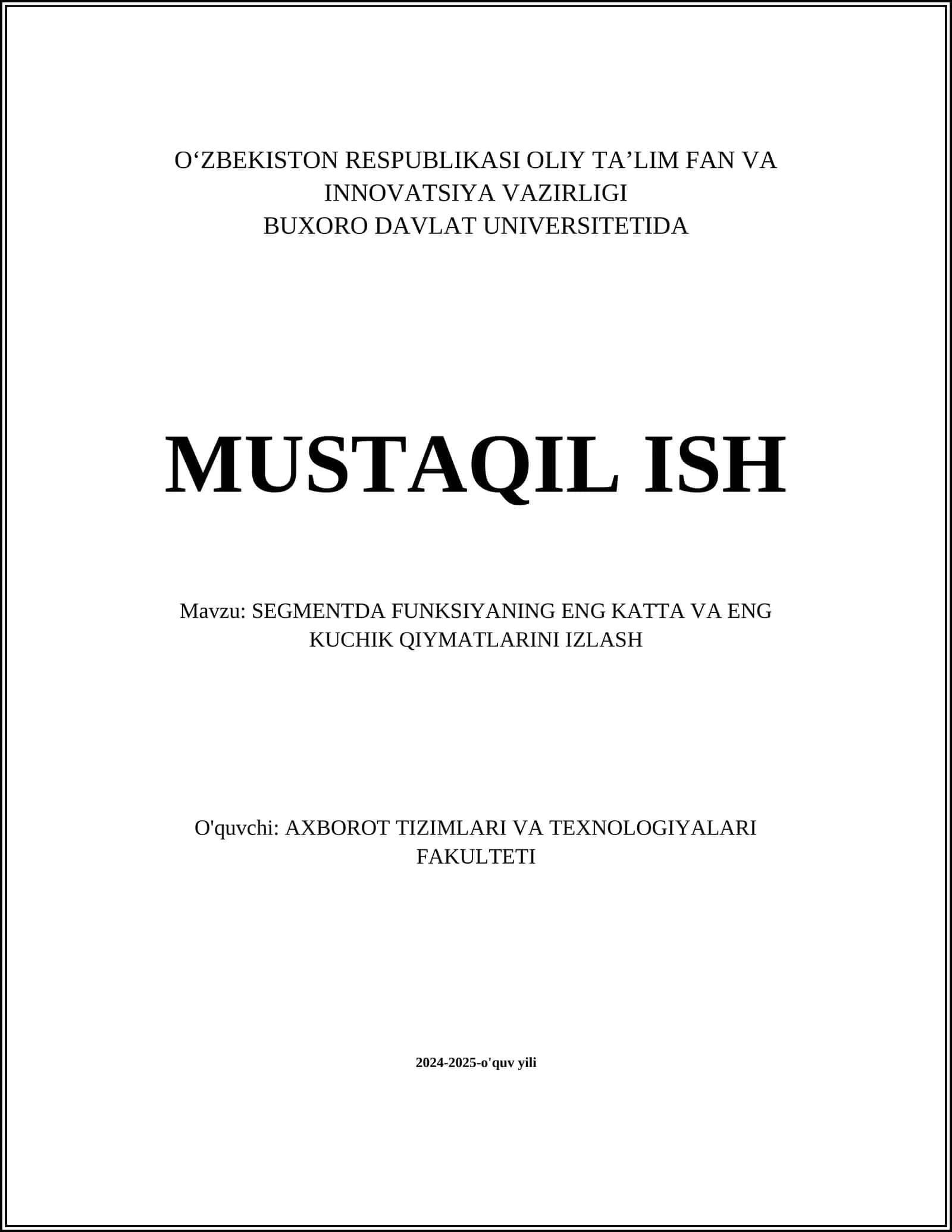 SEGMENTDA FUNKSIYANING ENG KATTA VA ENG KUCHIK QIYMATLARINI IZLASH