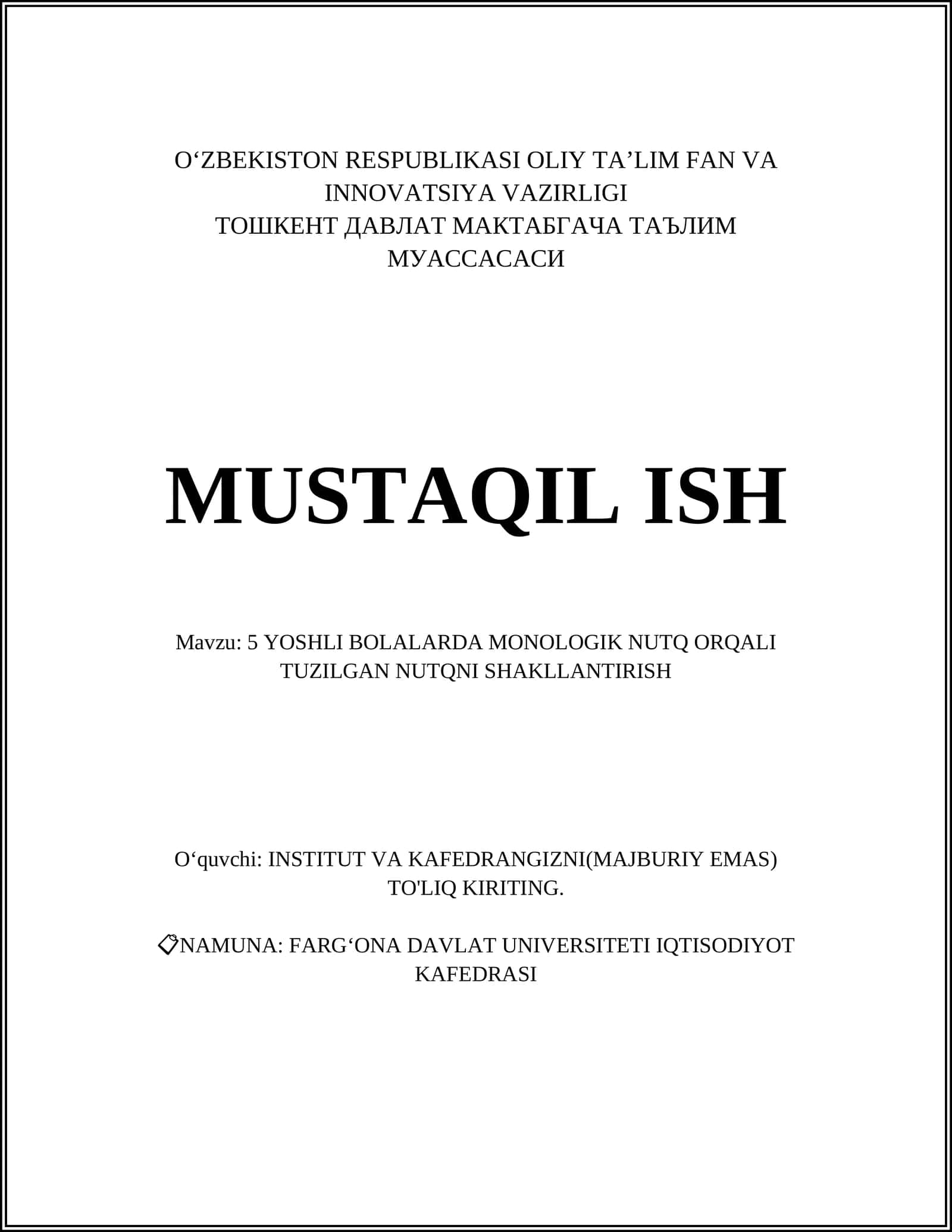 5 YOSHLI BOLALARDA MONOLOGIK NUTQ ORQALI TUZILGAN NUTQNI SHAKLLANTIRISH