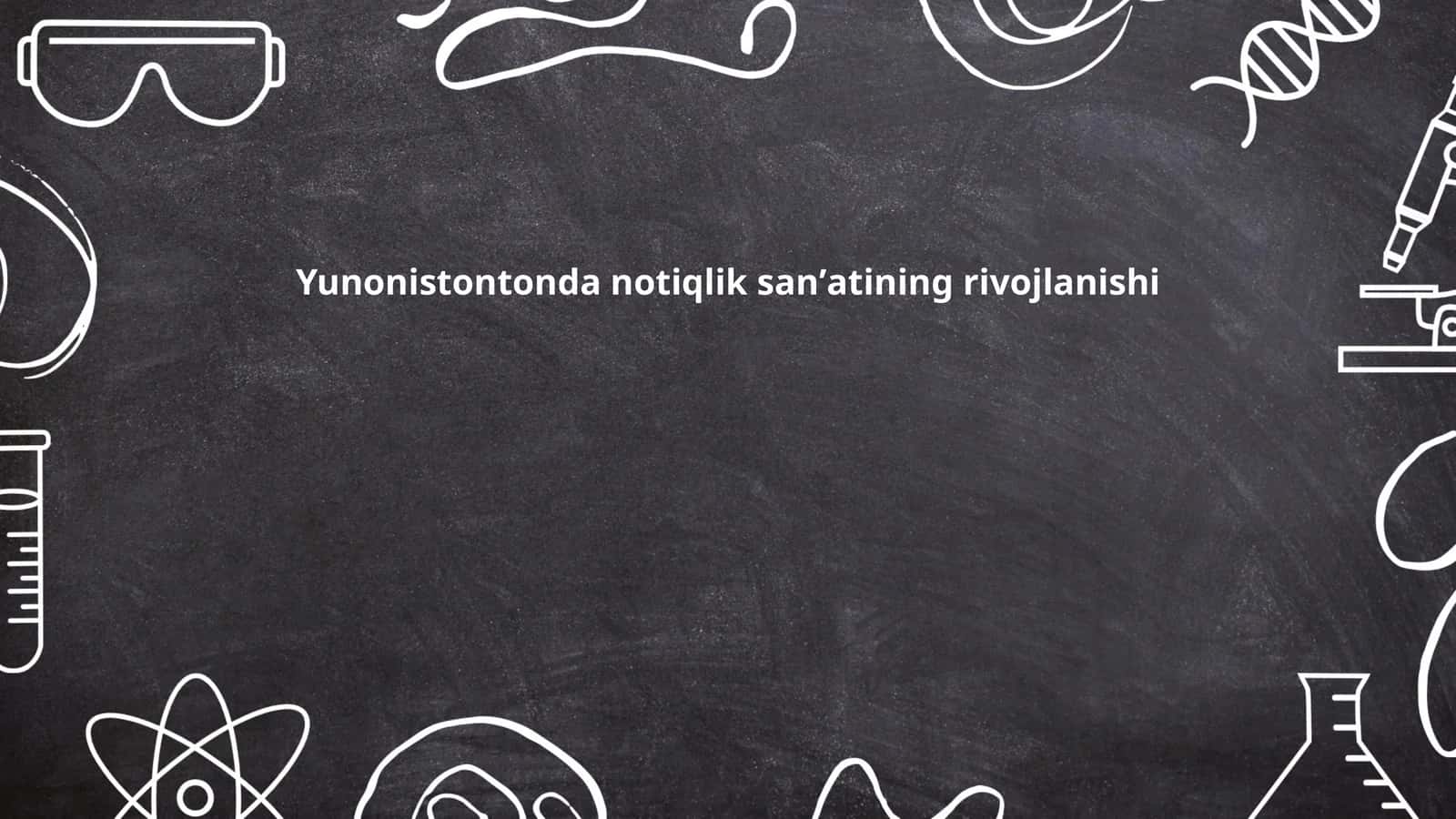 Yunonistontonda notiqlik sanʼatining rivojlanishi
