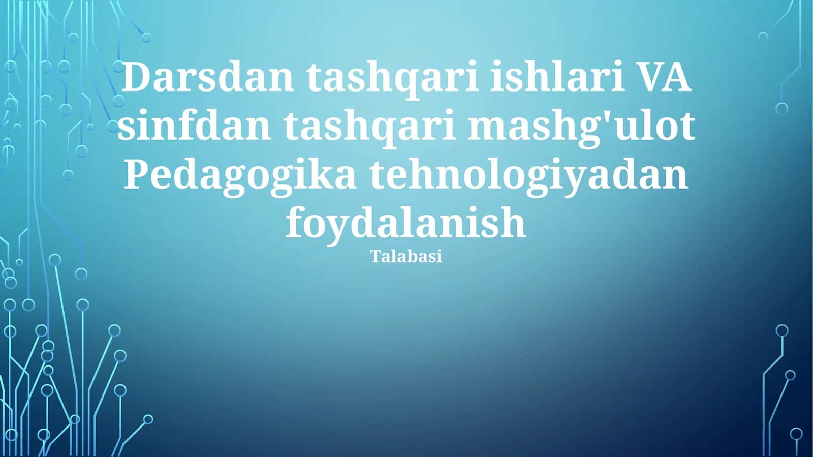 Pedagogik texnologiyadan foydalanish
