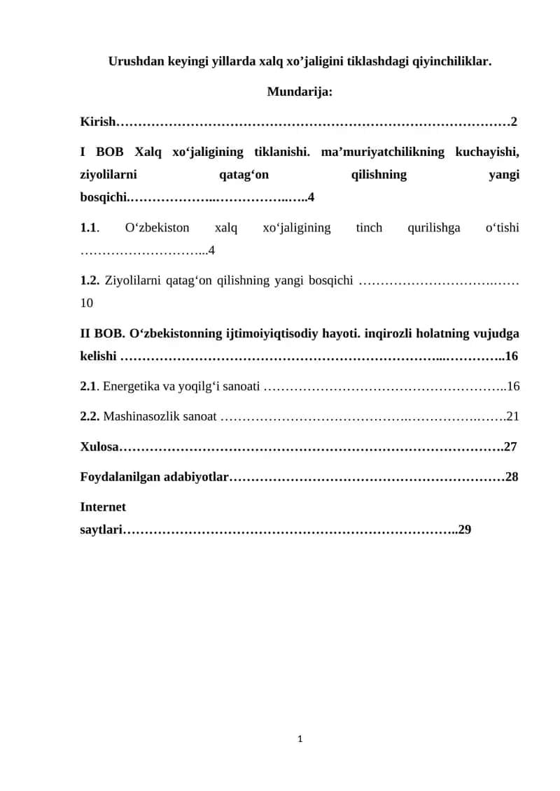 Urushdan keyingi yillarda xalq xo’jaligini tiklashdagi qiyinchiliklar