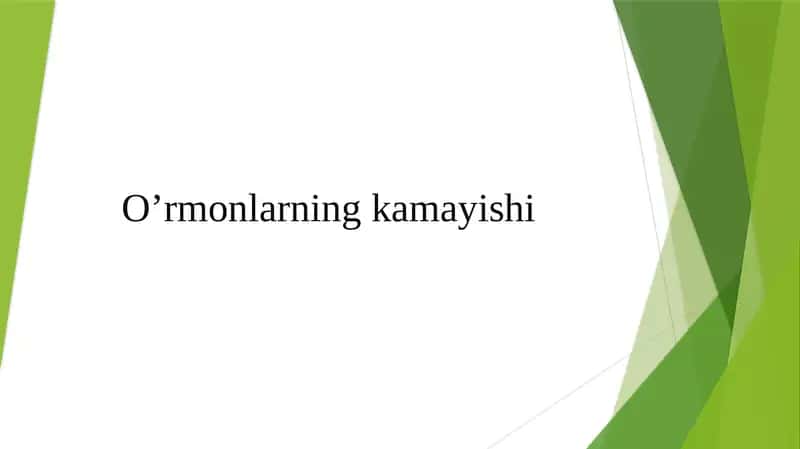 O'rmonlarning kamayishi
