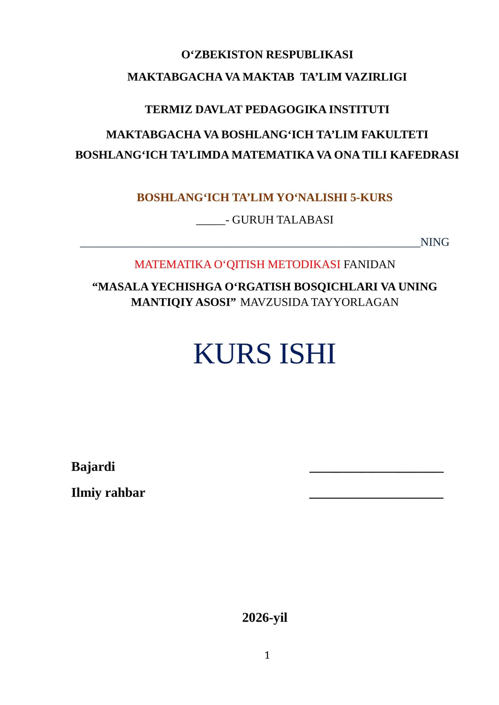 MASALA YECHISHGA O‘RGATISH BOSQICHLARI VA UNING MANTIQIY ASOSI KURS ISHI