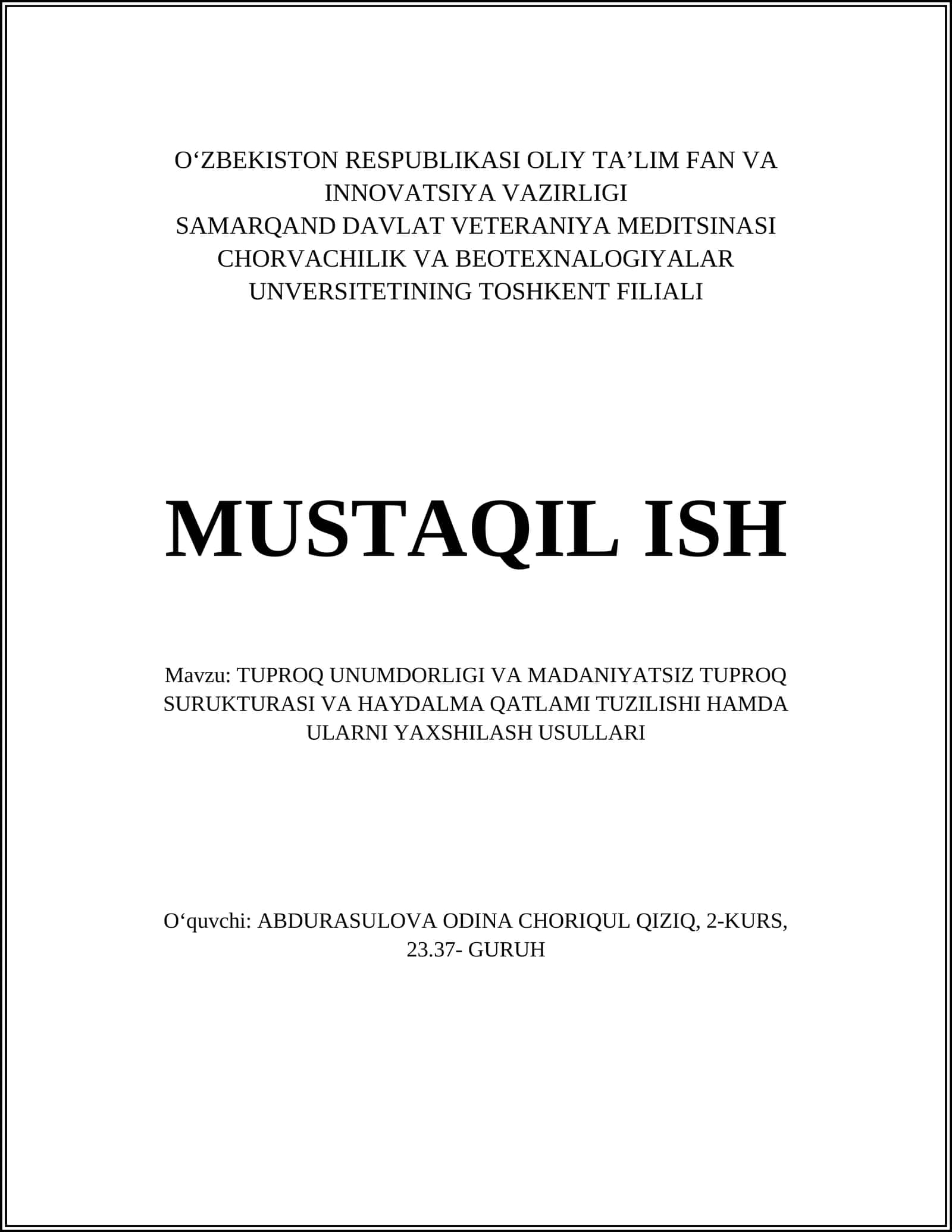 TUPROQ UNUMDORLIGI VA MADANIYATSIZ TUPROQ SURUKTURASI VA HAYDALMA QATLAMI TUZILISHI HAMDA ULARNI YAXSHILASH USULLARI