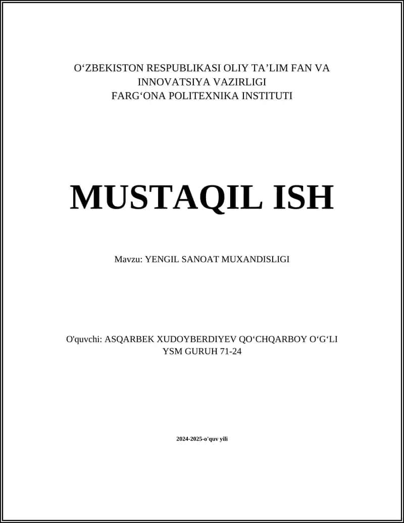 MUSTAQIL ISH Mavzu: YENGIL SANOAT MUXANDISLIGI