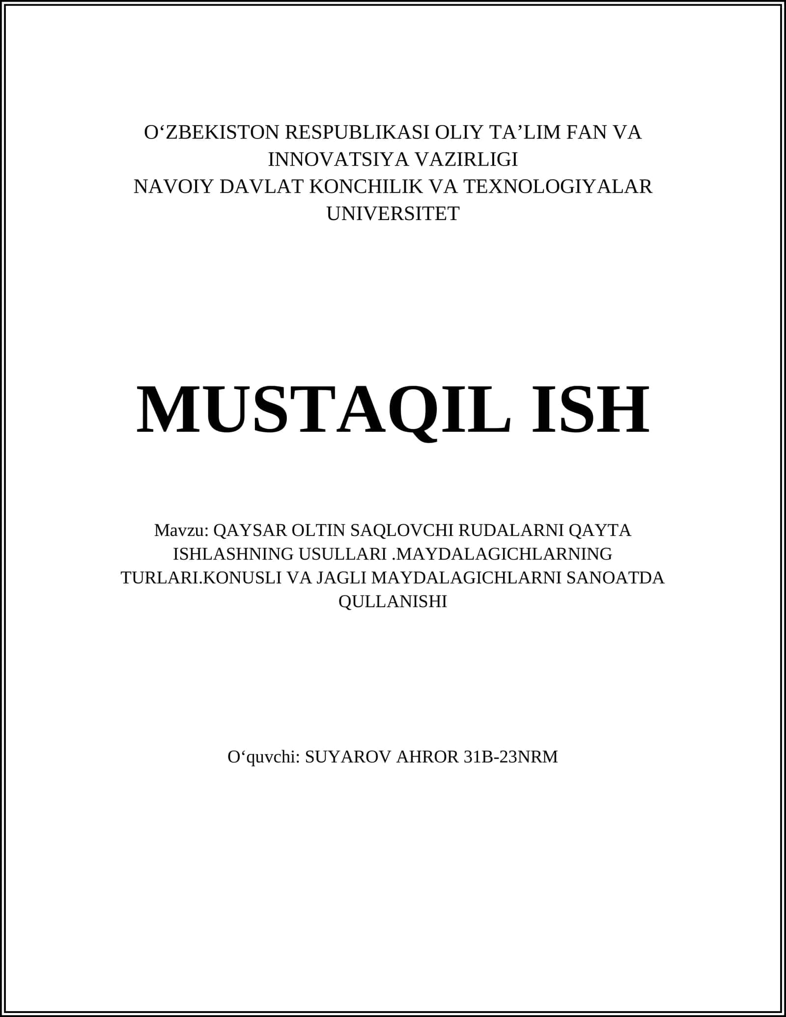 QAYSAR OLTIN SAQLOVCHI RUDALARNI QAYTA ISHLASHNING USULLARI