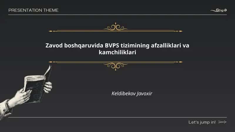 BVPS tizimi zavod boshqaruvida umumiy afzalliklari