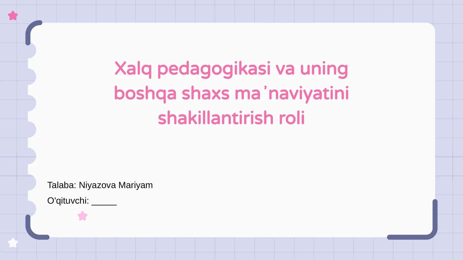 Xalq pedagogikasi va uning boshqa shaxs maʼnaviyatini shakillantirish roli