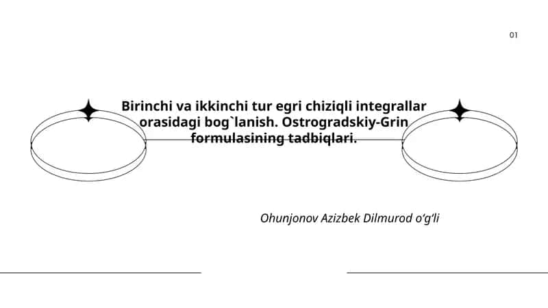 Birinchi va ikkinchi tur egri chiziqli integrallar orasidagi bog`lanish. Ostrogradskiy-Grin formulasining tadbiqlari