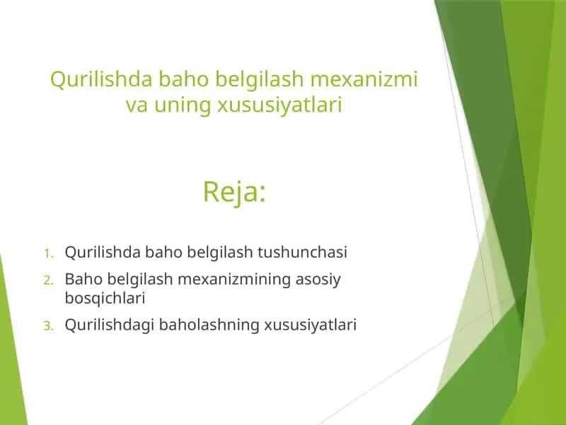 Qurilishda baho belgilash mexanizmi va uning xususiyatlari