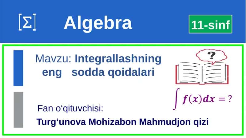 Integrallashning eng sodda qoidalari
