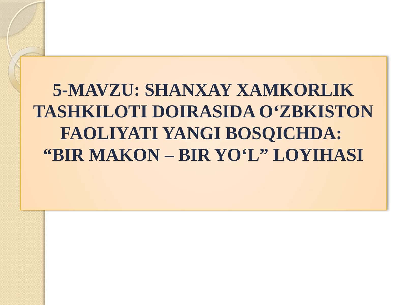 "BIR MAKON – BIR YO‘L" LOYIHASI