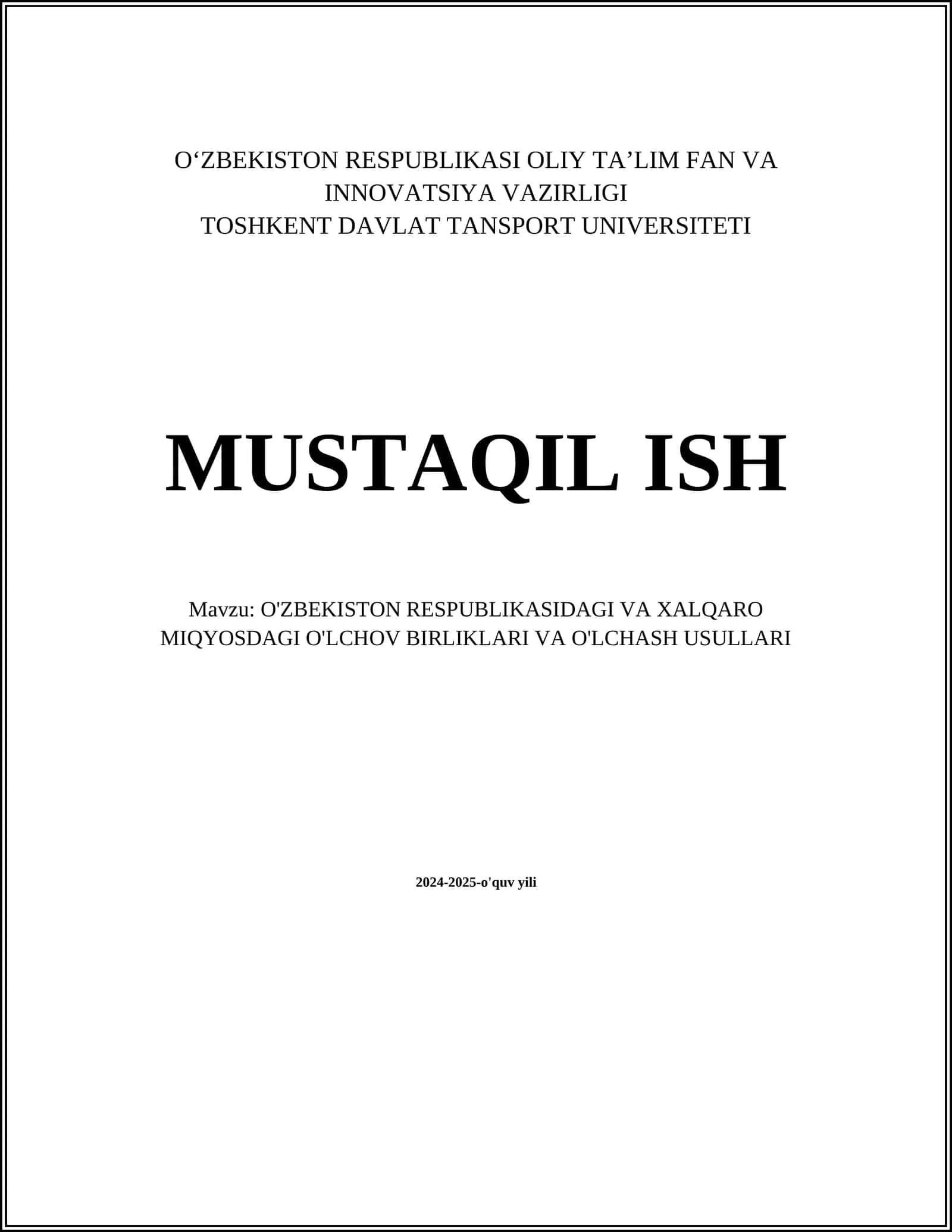 O'ZBEKISTON RESPUBLIKASIDAGI VA XALQARO MIQYOSDAGI O'LCHOV BIRLIKLARI VA O'LCHASH USULLARI