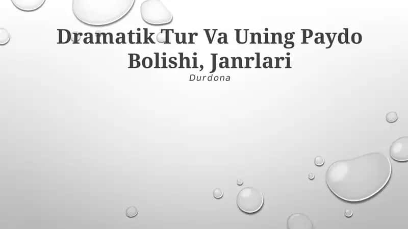 Dramatik Tur Va Uning Paydo Bolishi, Janrlari