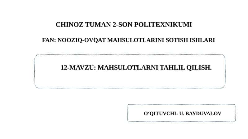 MAHSULOTLARNI TAHLIL QILISH