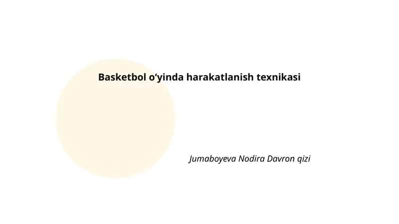 Basketbol oʻyinda harakatlanish texnikasi