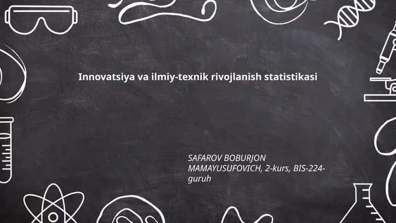 Innovatsiya va ilmiy-texnik rivojlanish statistikasi