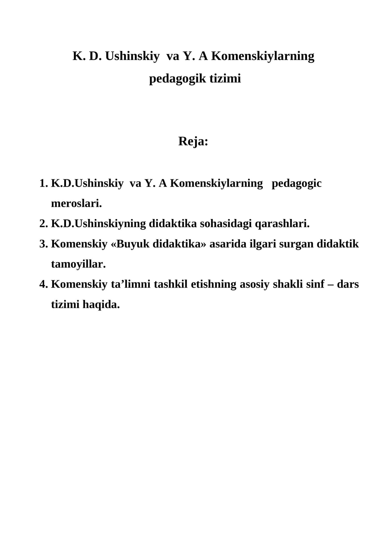 K. D. Ushinskiy va Y. A Komenskiylarning pedagogik tizimi