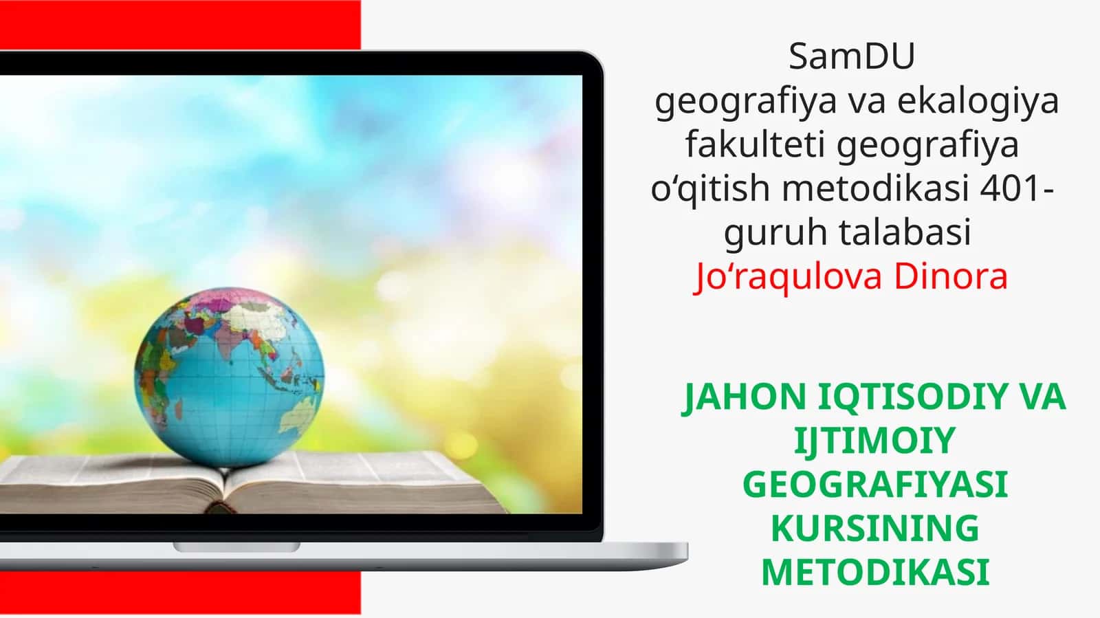 JAHON IQTISODIY VA IJTIMOIY GEOGRAFIYASI KURSINING METODIKASI