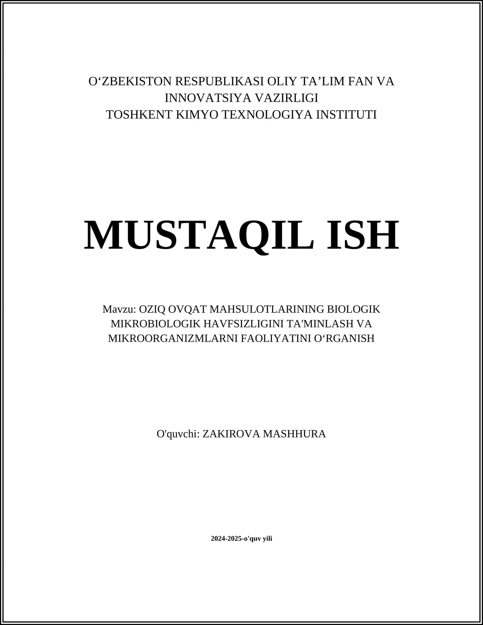 Oziq-ovqat mahsulotlarining biologik mikrobiologik havfsizligini ta'minlash va mikroorganizmlarni faoliyatini oʻrganish