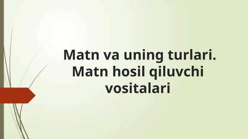 Akademik yozuv fanidan matn va uning turlari ppt