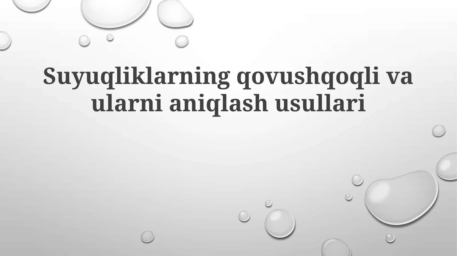 Suyuqliklarning qovushqoqligi va ularni aniqlash usullari