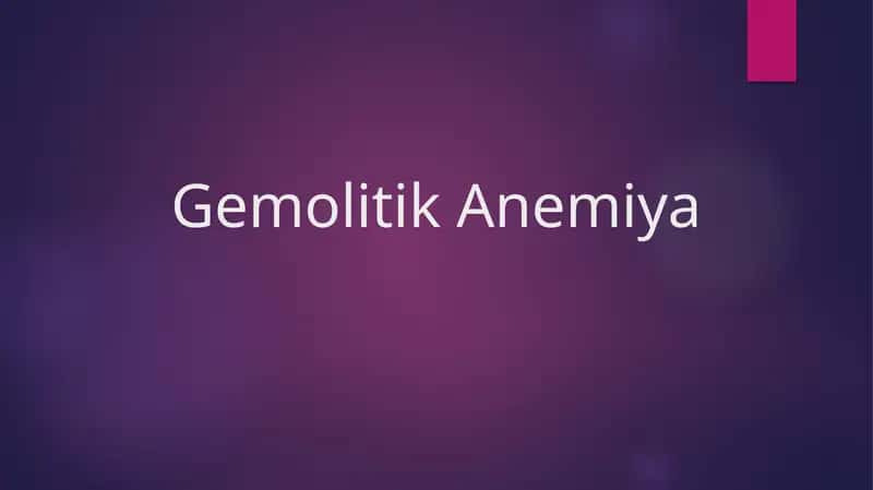 Gemolitik Anemiya