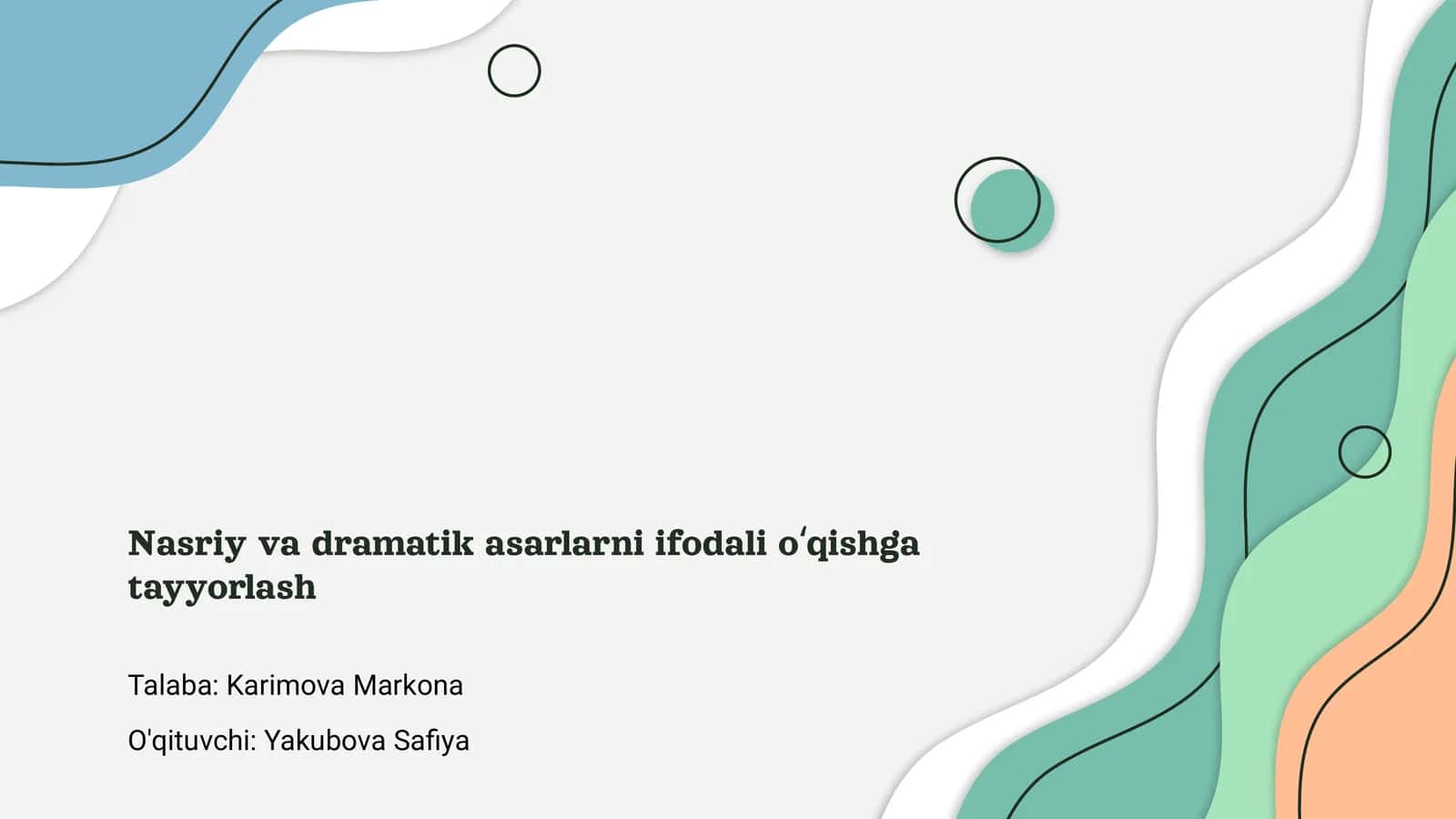 Nasriy va dramatik asarlarni ifodali oʻqishga tayyorlash