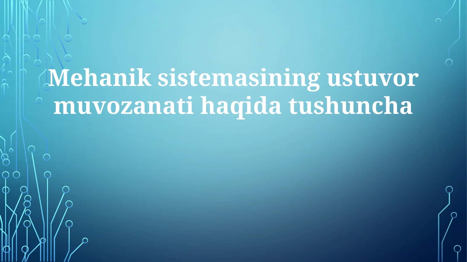 Mexanik tizimda ustuvor muvozanat tushunchasi