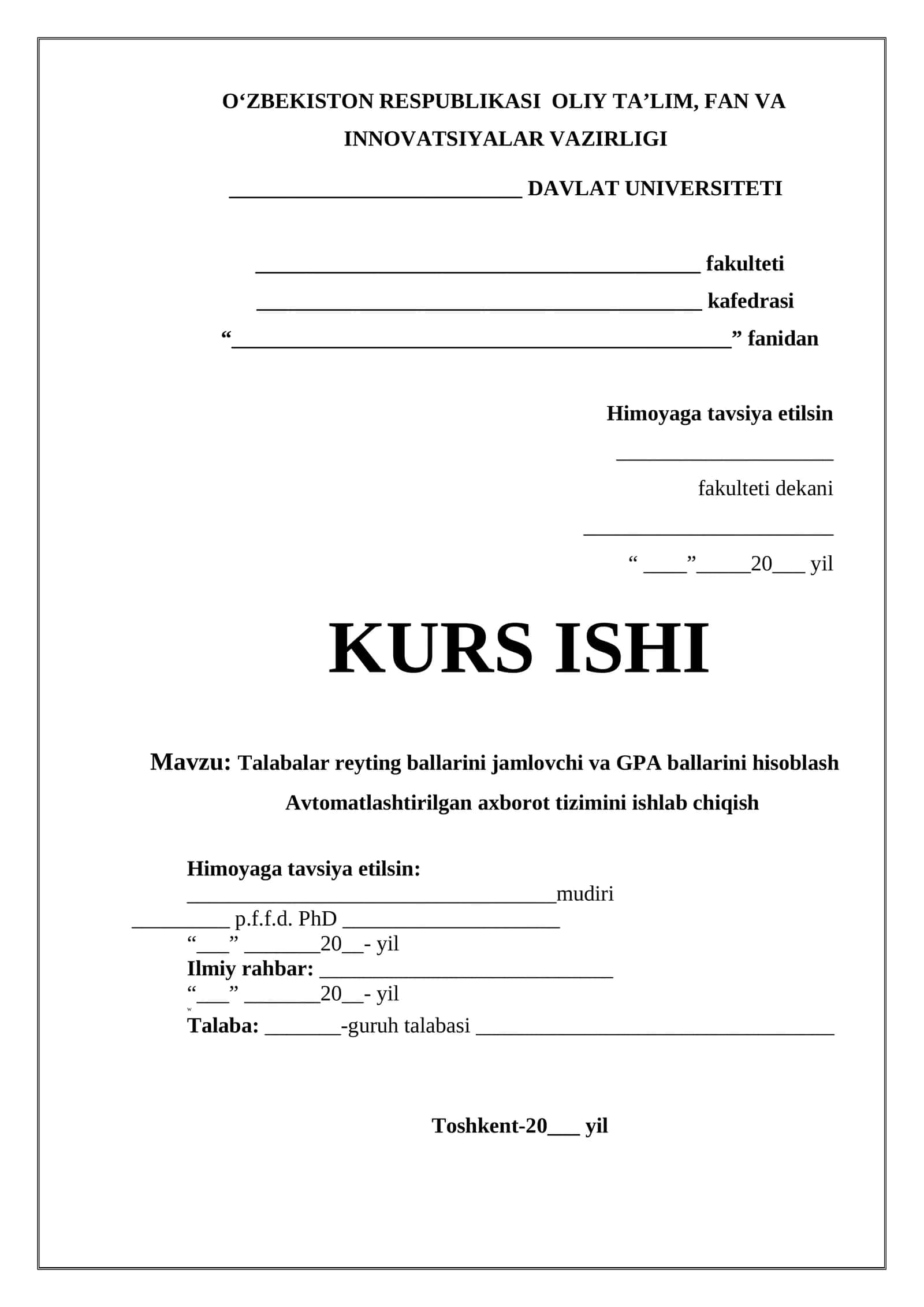 Talabalar reyting ballarini jamlovchi va GPA ballarini hisoblash Avtomatlashtirilgan axborot tizimini ishlab chiqish