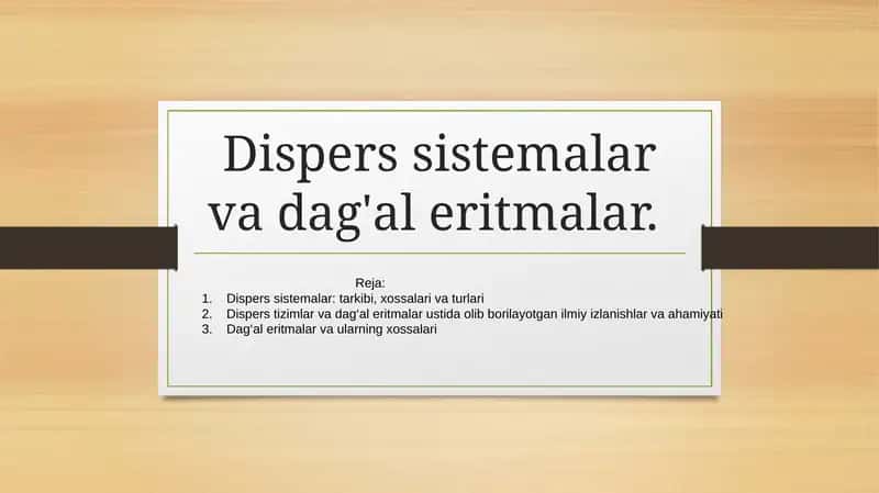 Dispers sistemalar va dag'al eritmalar