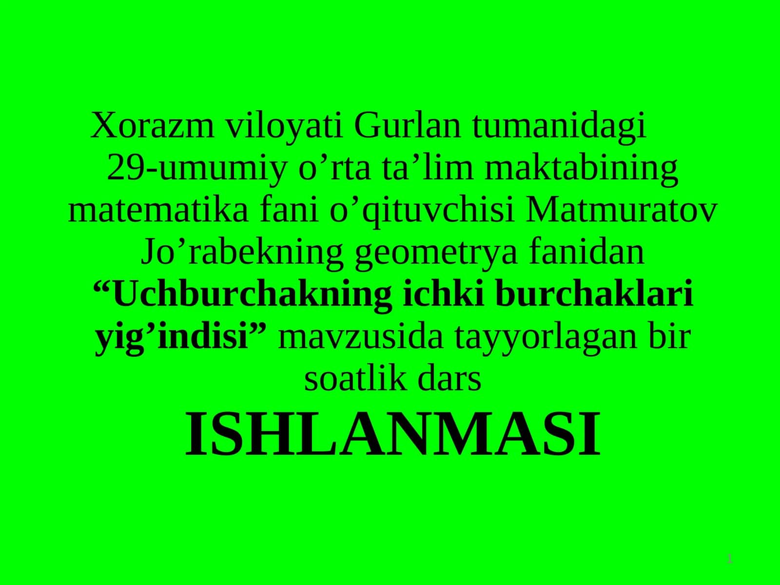 Uchburchakning ichki burchaklari yig’indisi