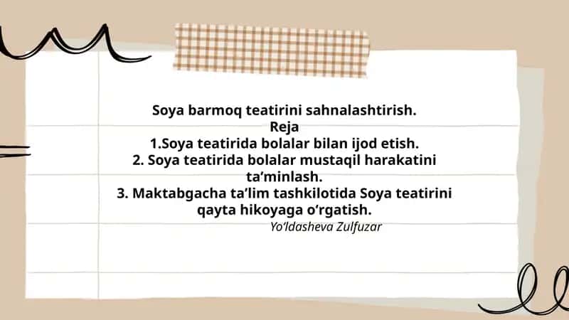 Soya barmoq teatirini sahnalashtirish