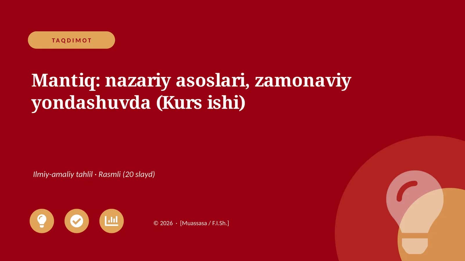 Mantiq: nazariy asoslari, zamonaviy yondashuvda (Kurs ishi)