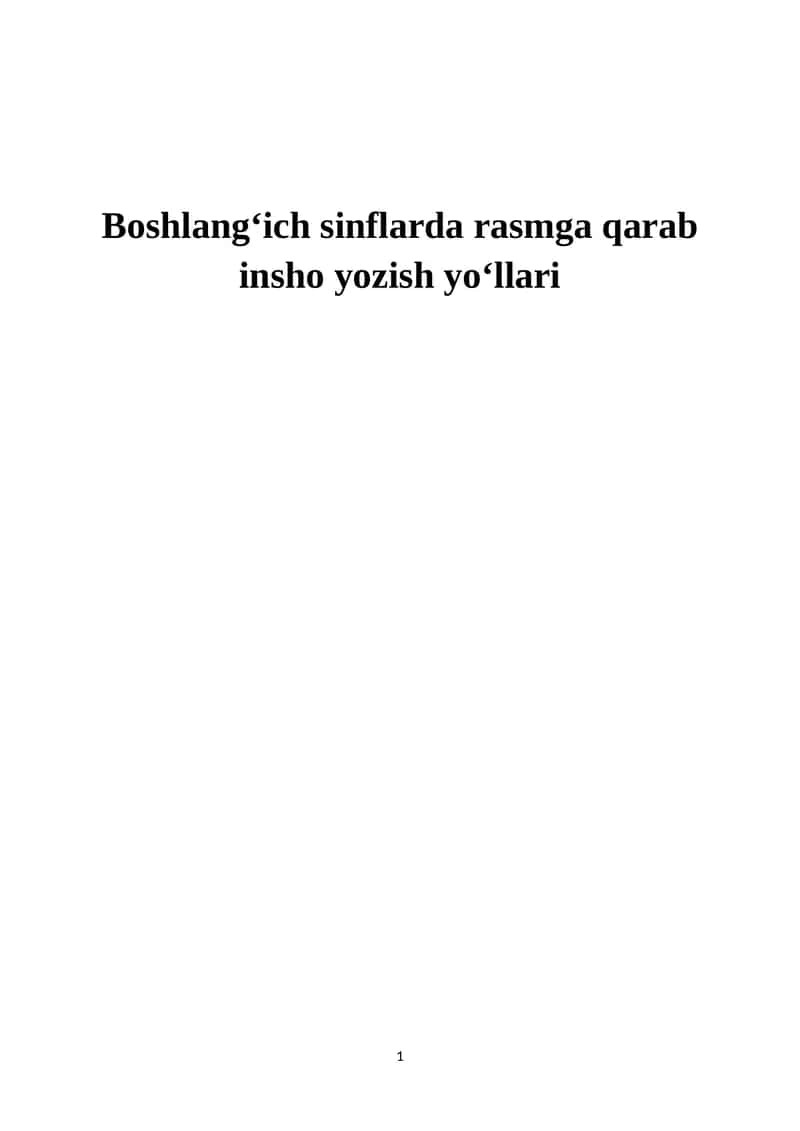Boshlangʻich sinflarda rasmga qarab insho yozish yoʻllari
