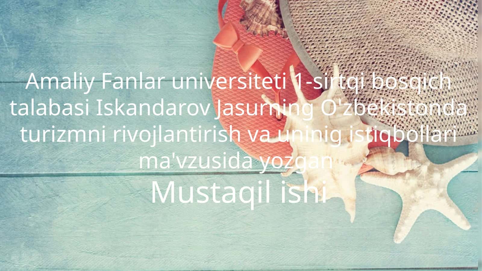 O'zbekistonda turizmni rivojlantirish va uning istiqbollari