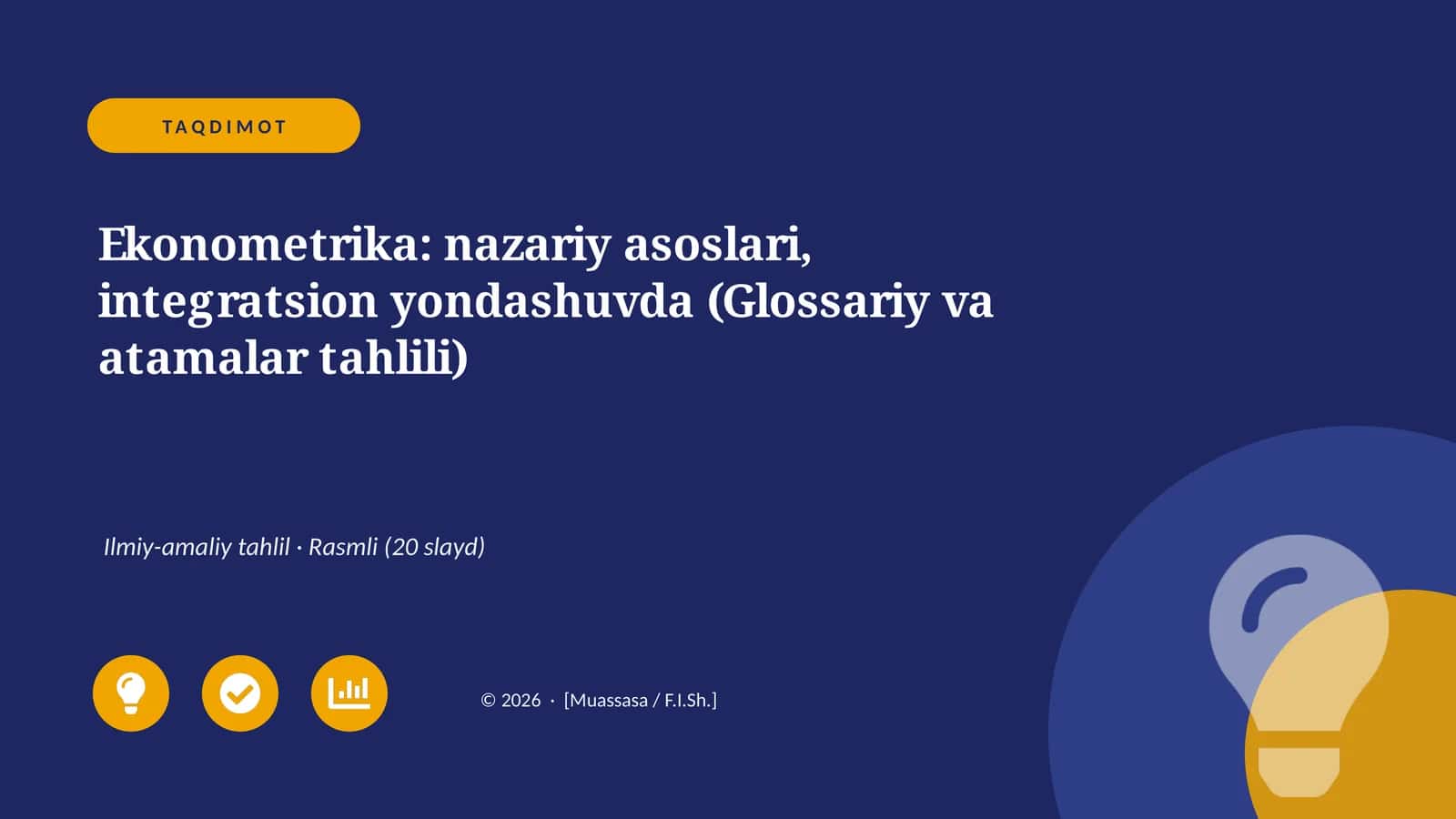 Ekonometrika: nazariy asoslari, integratsion yondashuvda (Glossariy va atamalar tahlili)