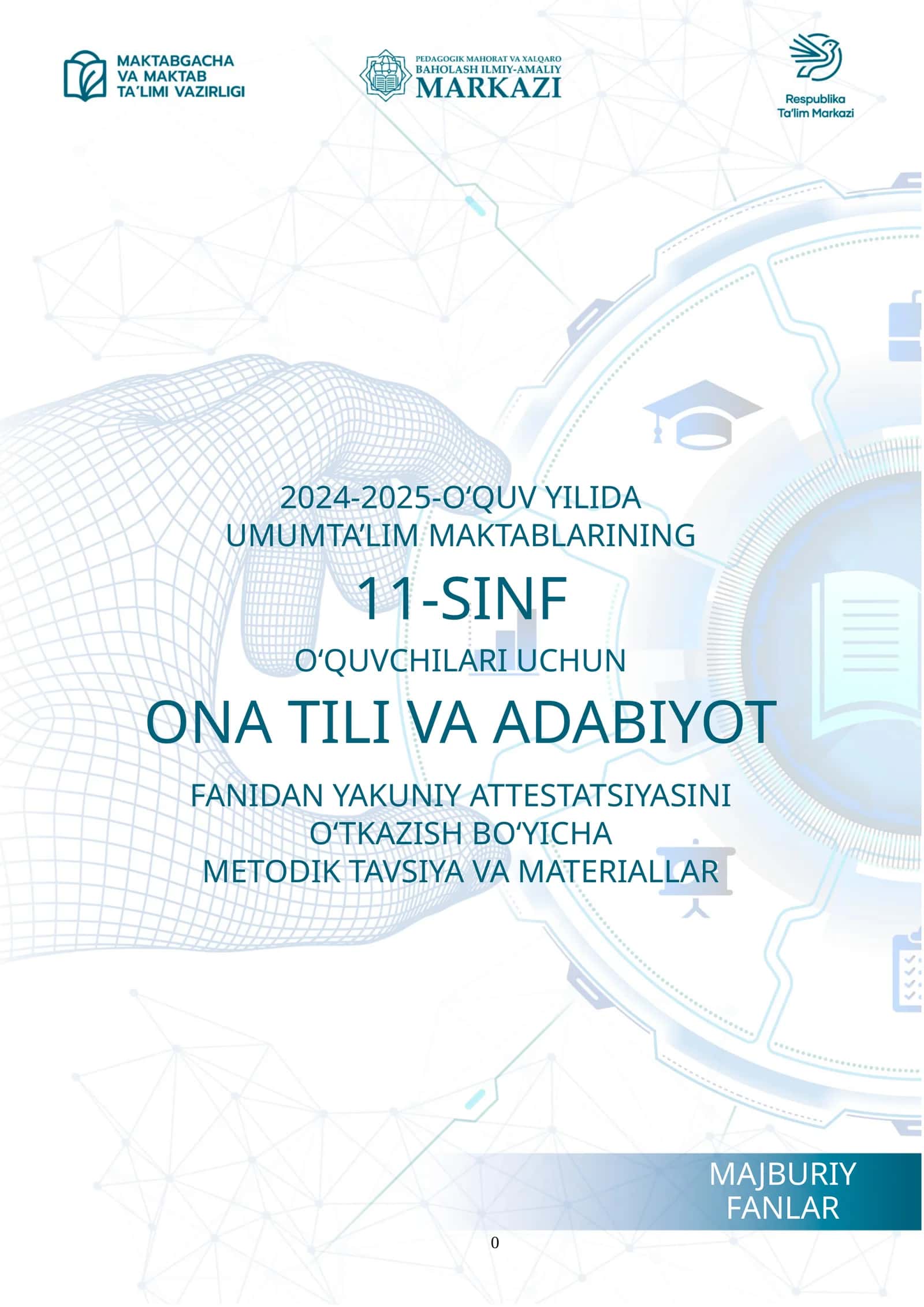 11_sinf_Ona_tili_va_adabiyoti_2024_2025_imtihon_biletlari