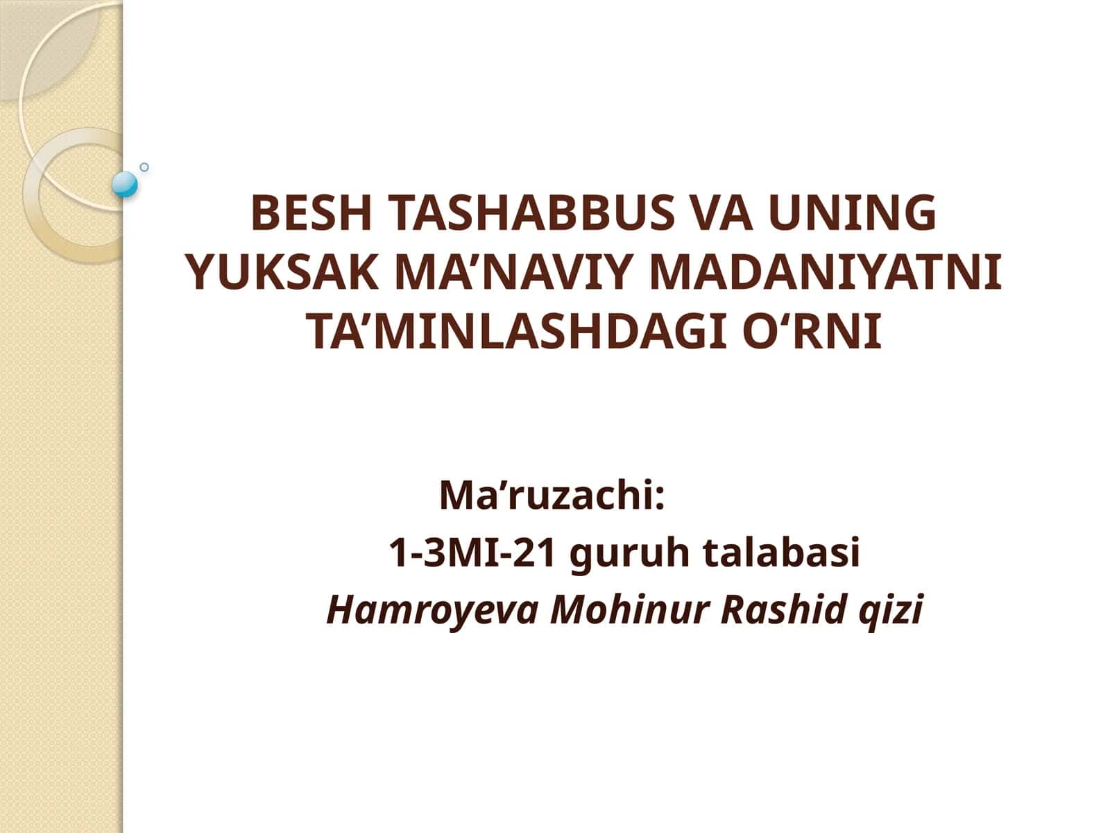 Besh tashabbus va uning yuksak ma'naviy madaniyatni ta'minlashdagi o'rni