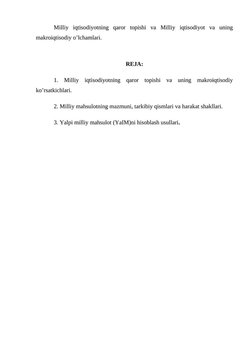 Milliy iqtisodiyotning qaror topishi va uning makroiqtisodiy ko’rsatkichlari