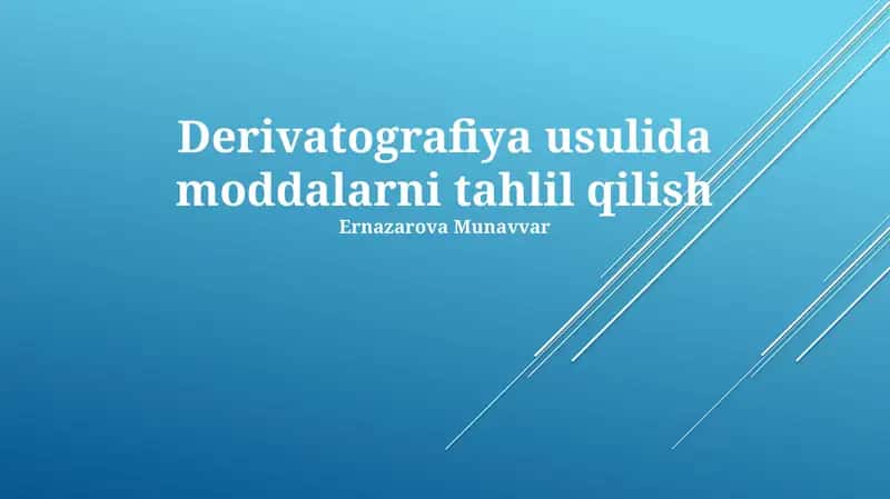 Derivatografiya usulida moddalarni tahlil qilish