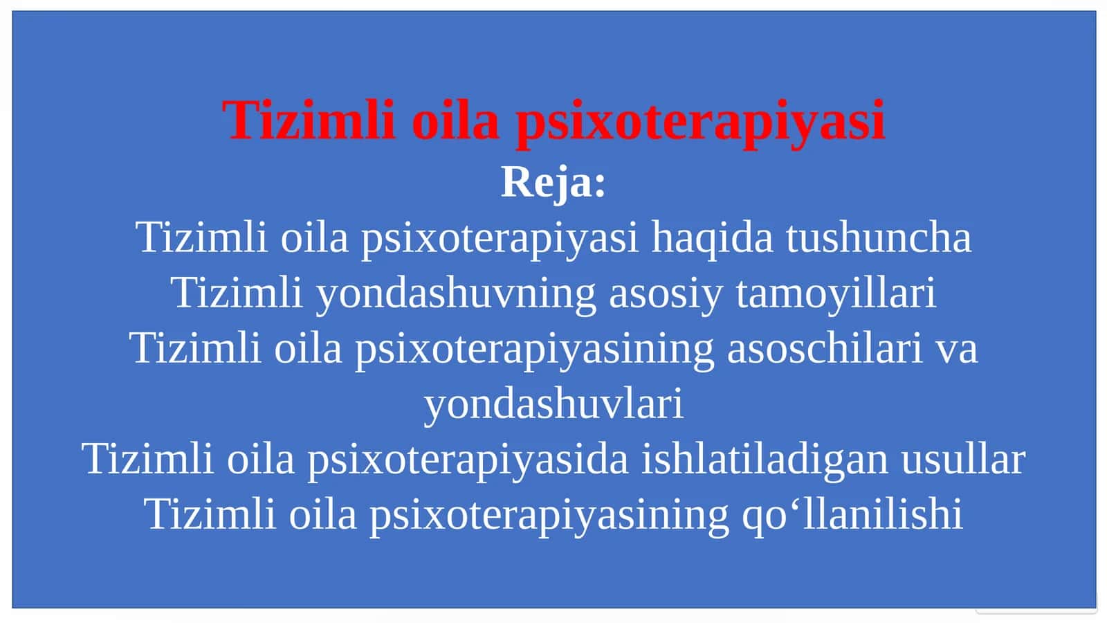 Tizizmli oila psixoterapiyasi taqdimot