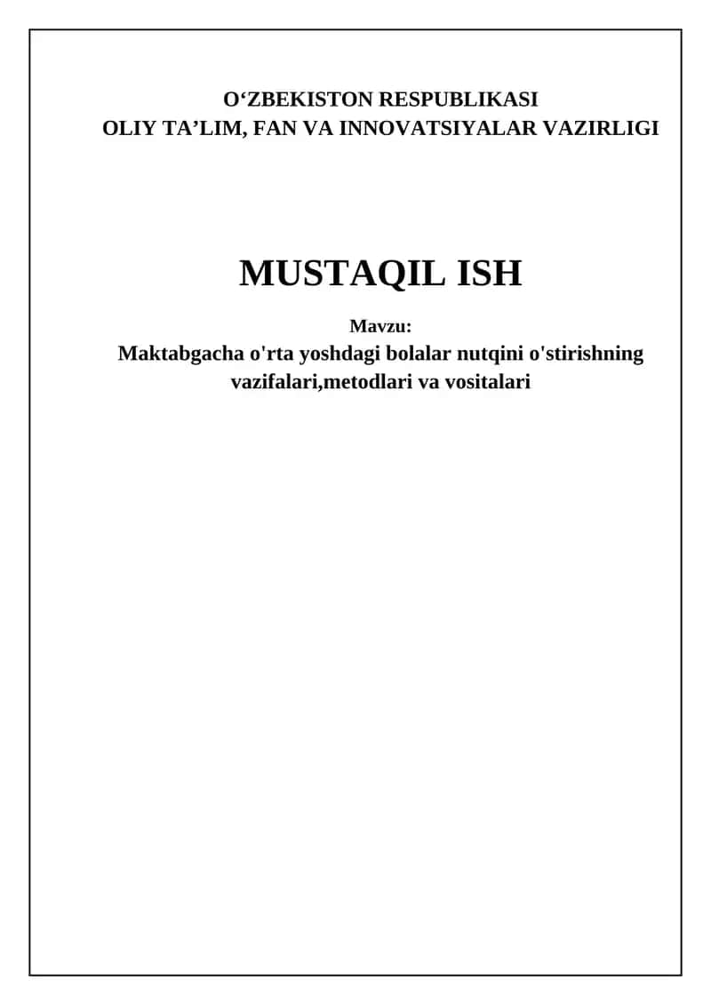 Maktabgacha o'rta yoshdagi bolalar nutqini o'stirishning vazifalari, metodlari va vositalari