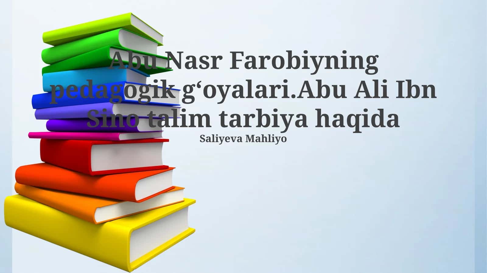Al-Farobiy va Ibn Sinoning pedagogik qarashlari