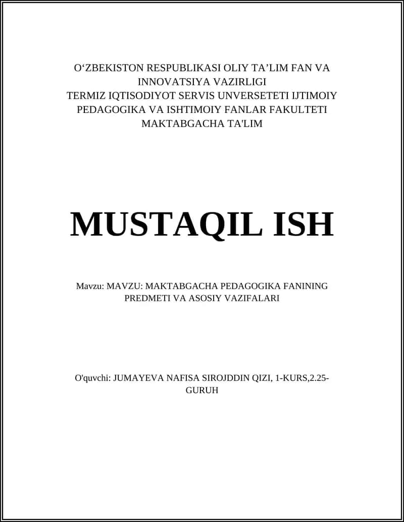 MAKTABGACHA PEDAGOGIKA FANINING PREDMETI VA ASOSIY VAZIFALARI