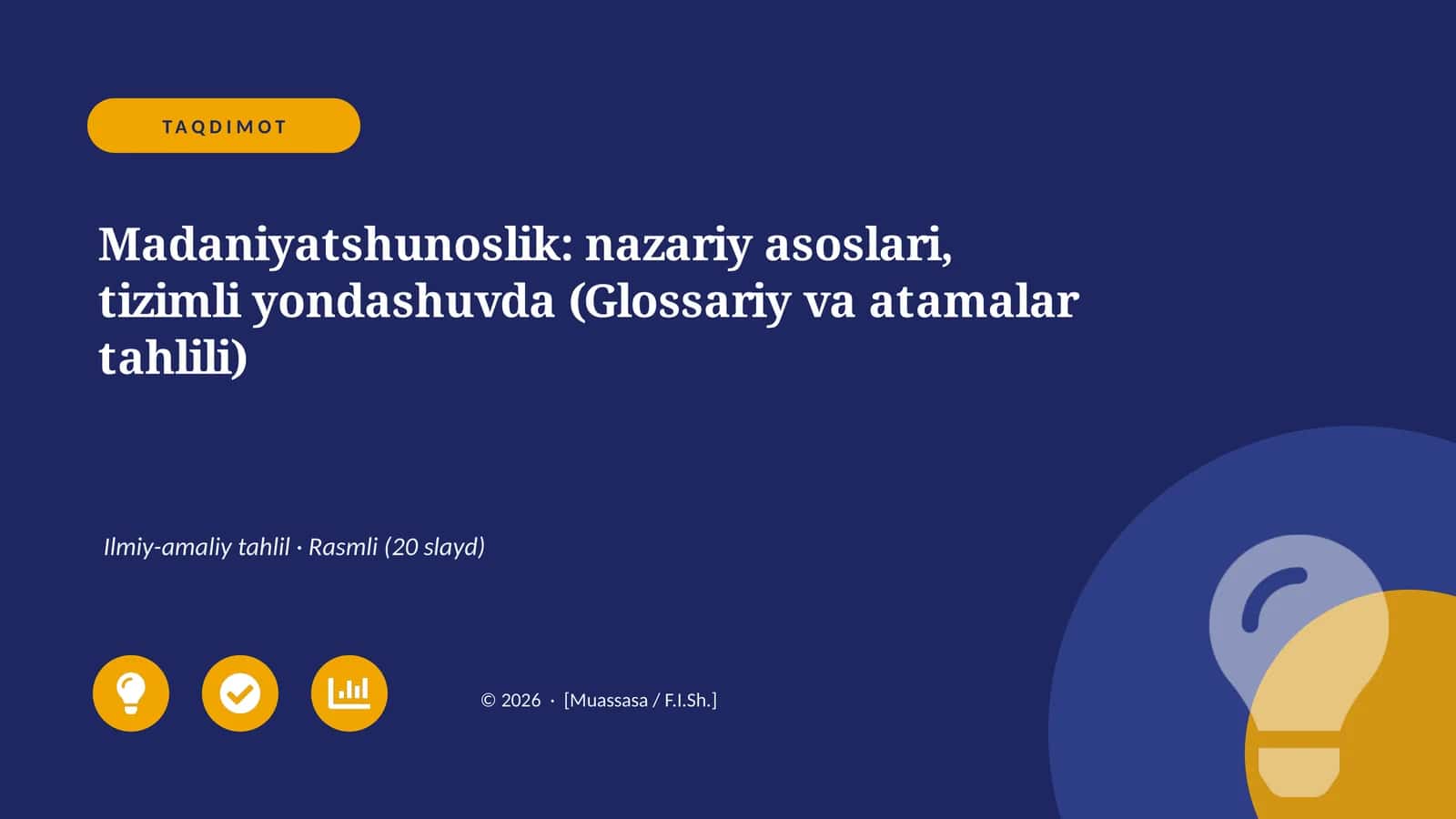 Madaniyatshunoslik: nazariy asoslari, tizimli yondashuvda (Glossariy va atamalar tahlili)