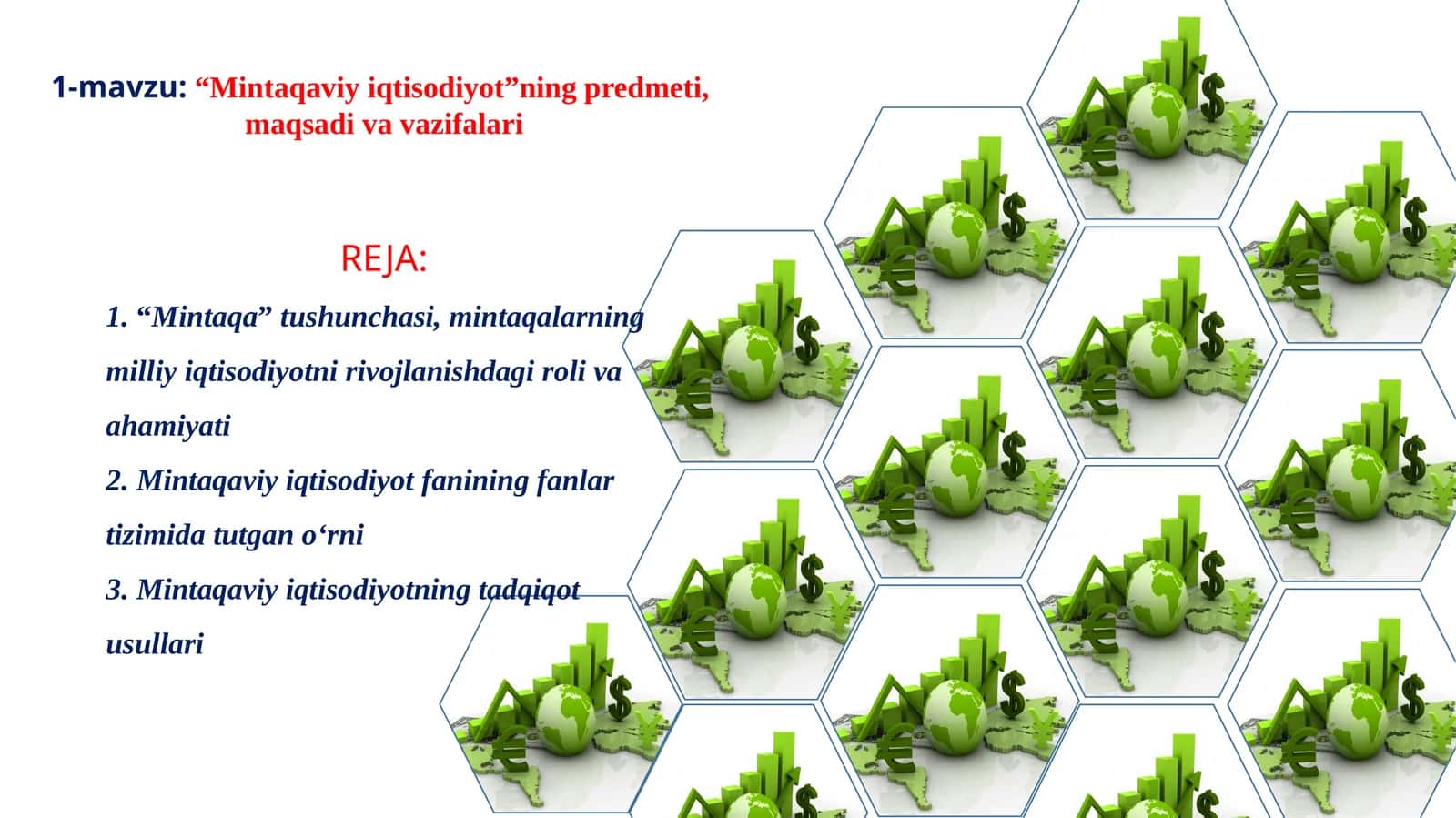 “Mintaqaviy iqtisodiyot”ning predmeti, maqsadi va vazifalari
